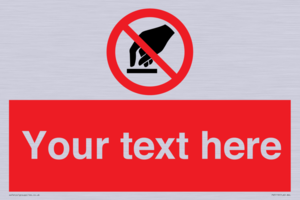 Custom Do Not Touch Sign